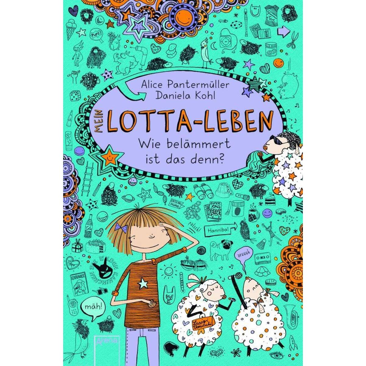 Arena Mein Lotta-Leben Wie belämmert ist das denn? Band 2