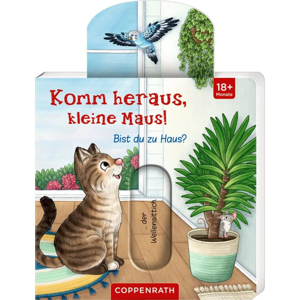Coppenrath Verlag Komm heraus, kleine Maus! Bist du zu Haus?