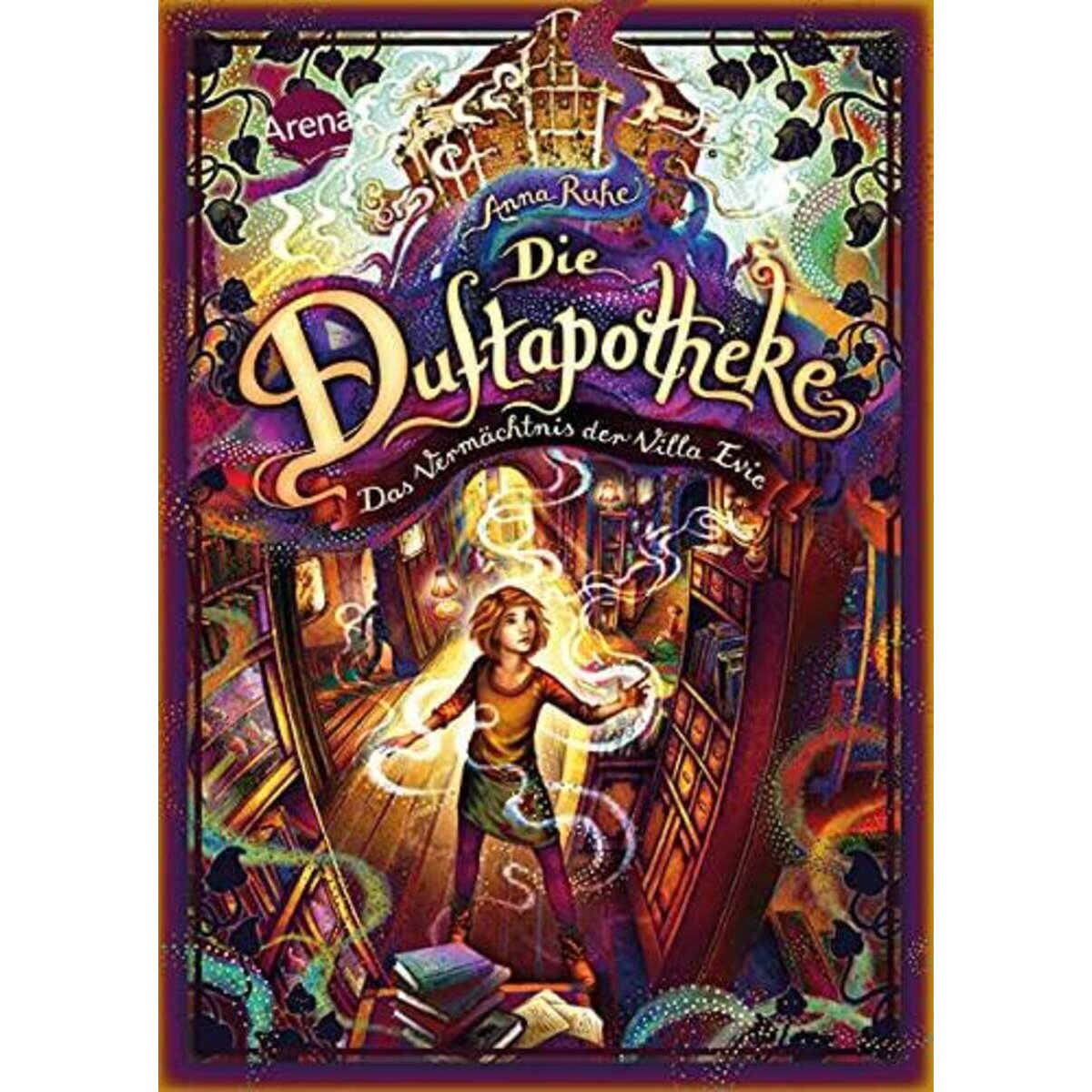 Arena Die Duftapotheke (6). Das Vermächtnis der Villa Evie