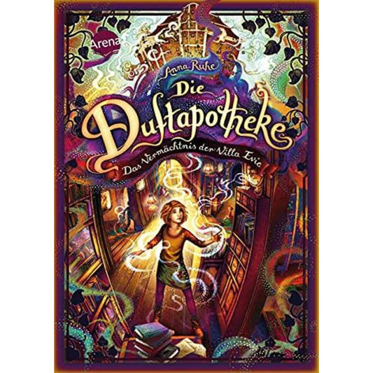 Arena Die Duftapotheke (6). Das Vermächtnis der Villa Evie