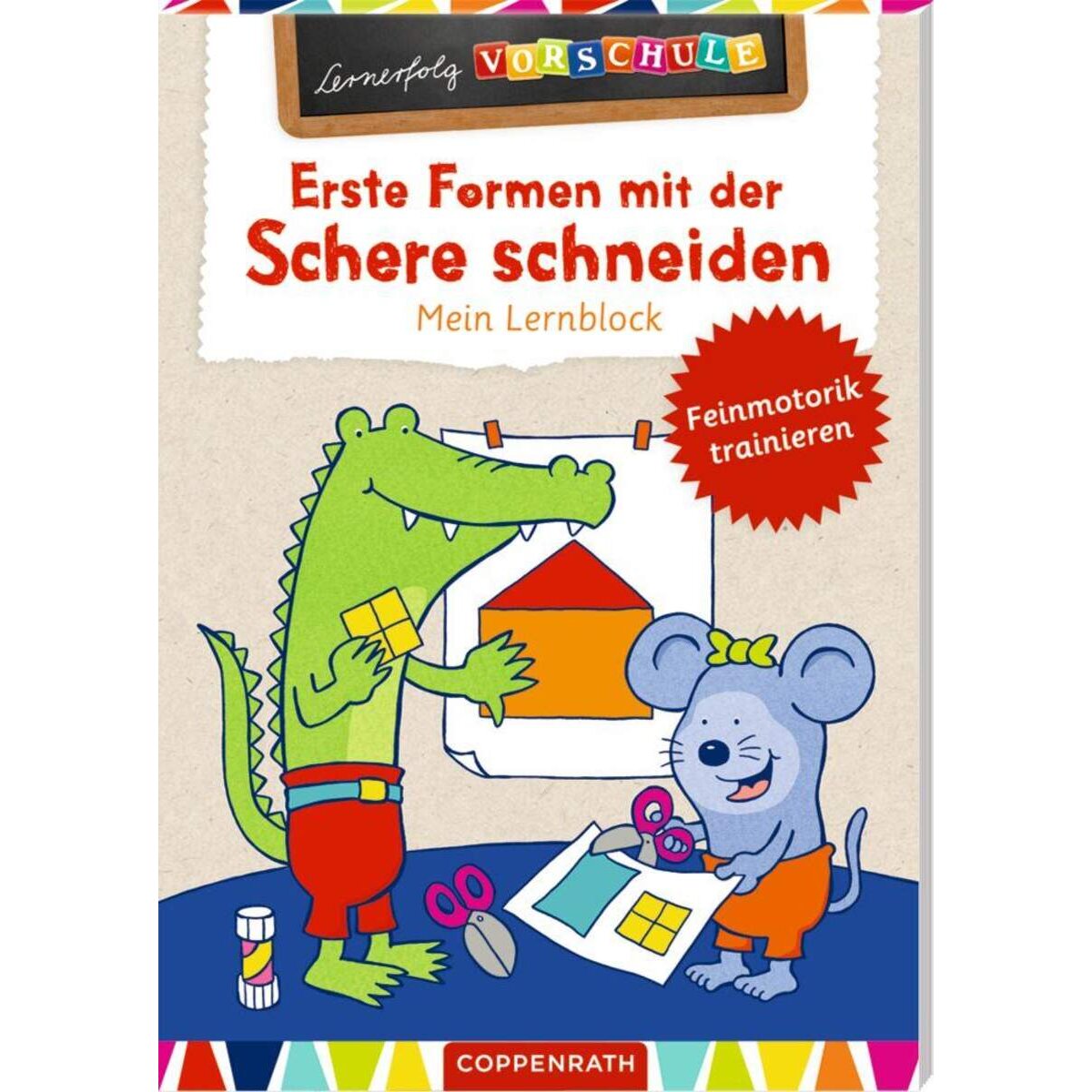 Coppenrath Verlag Lernerfolg Vorschule: Erste Formen m.d. Schere.. - Lernblock
