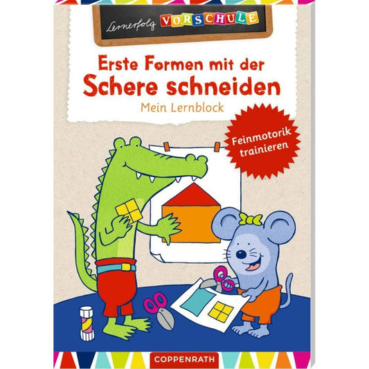 Coppenrath Verlag Lernerfolg Vorschule: Erste Formen m.d. Schere.. - Lernblock