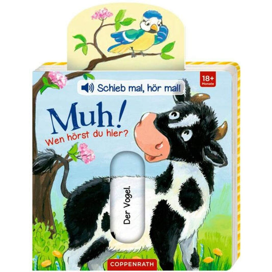Coppenrath Verlag Schieb mal, hör mal!: Muh! Wen hörst du hier? (Soundbuch)