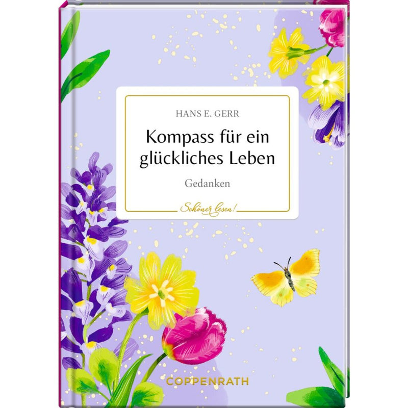 Coppenrath Verlag Schöner lesen! No. 52: Kompass für ein glückliches Leben