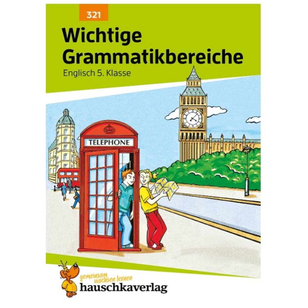 Hauschka Verlag Wichtige Grammatikbereiche. Englisch 5. Klasse