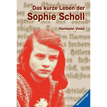 Ravensburger Das kurze Leben der Sophie Scholl