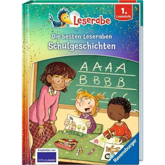 Ravensburger Leserabe - Sonderausgaben: Die besten Leseraben-Schulgeschichten