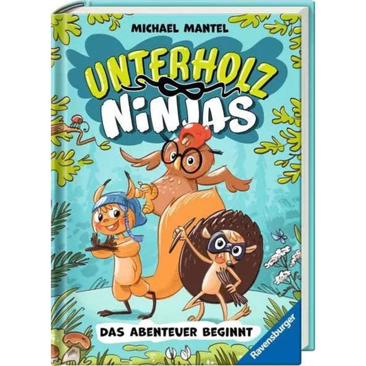 Ravensburger Unterholz-Ninjas, Band 1: Das Abenteuer beginnt