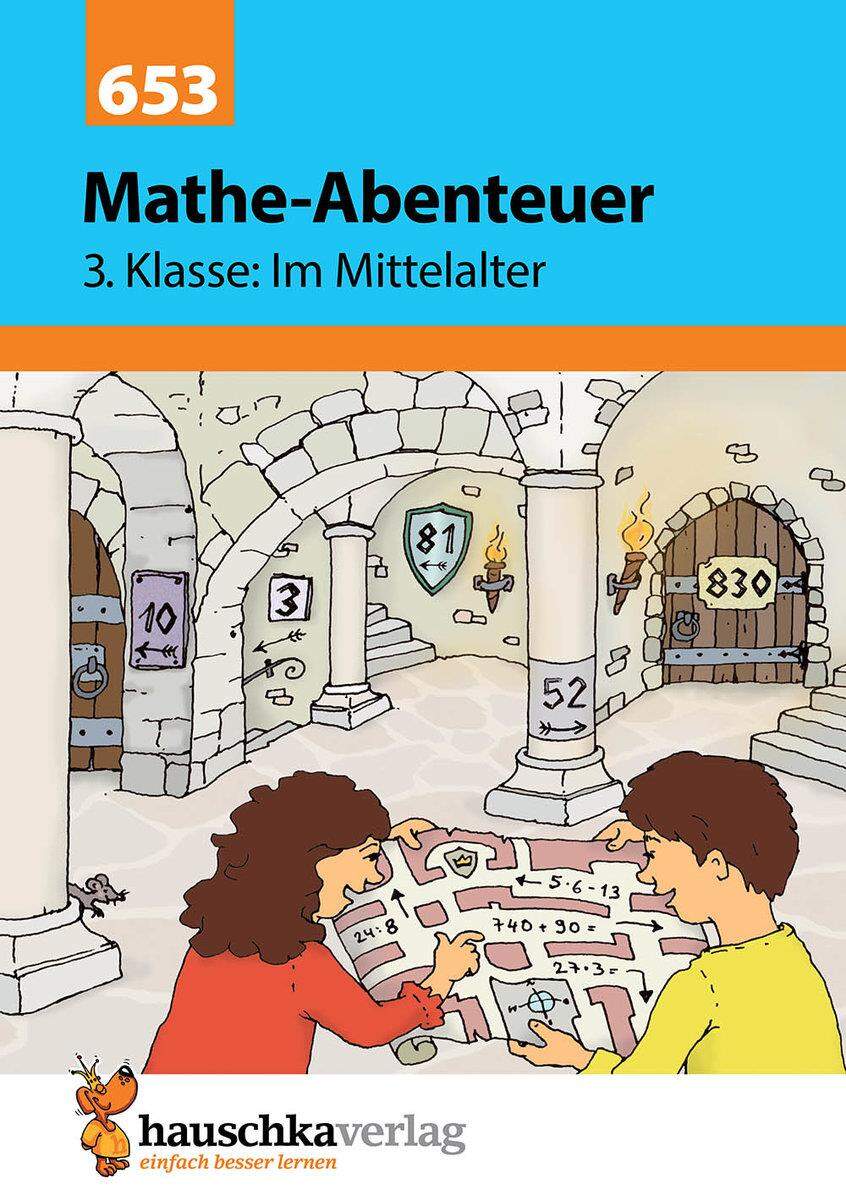 Hauschka Verlag Mathe-Abenteuer: Im Mittelalter 3. Klasse