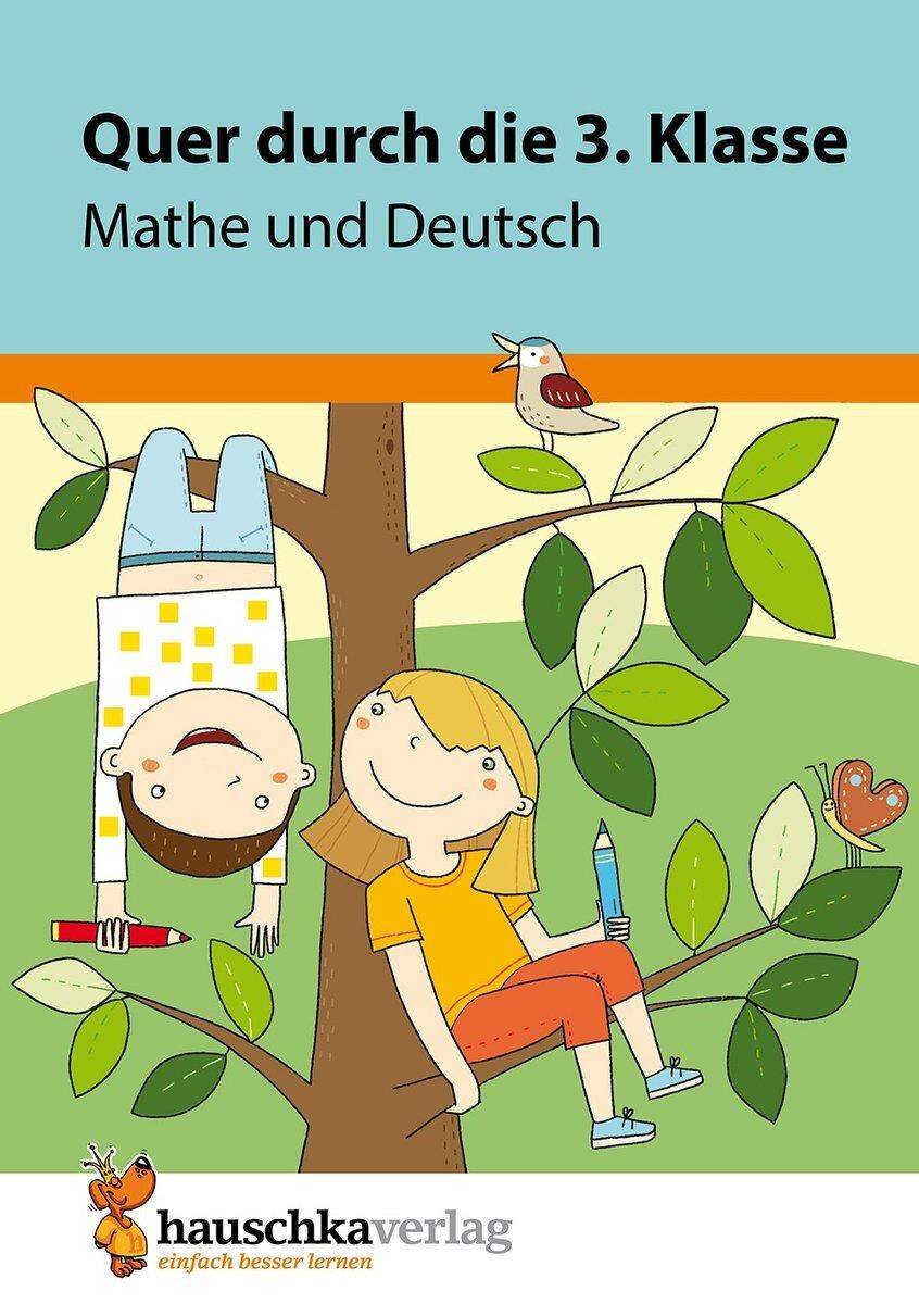 Hauschka Verlag Quer durch die 3. Klasse, Mathe und Deutsch Übungsblock