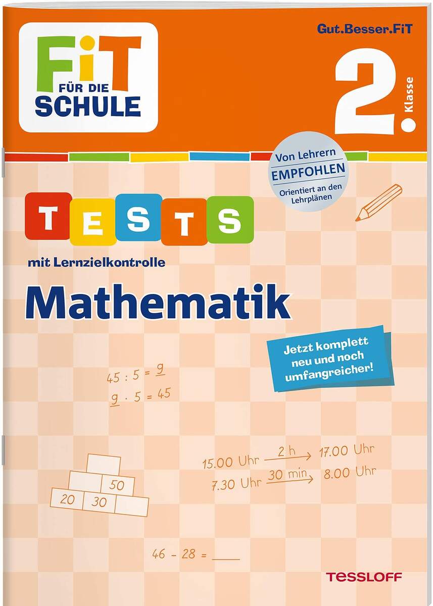 Tessloff FiT FÜR DIE SCHULE. Tests mit Lernzielkontrolle. Mathematik 2. Klasse