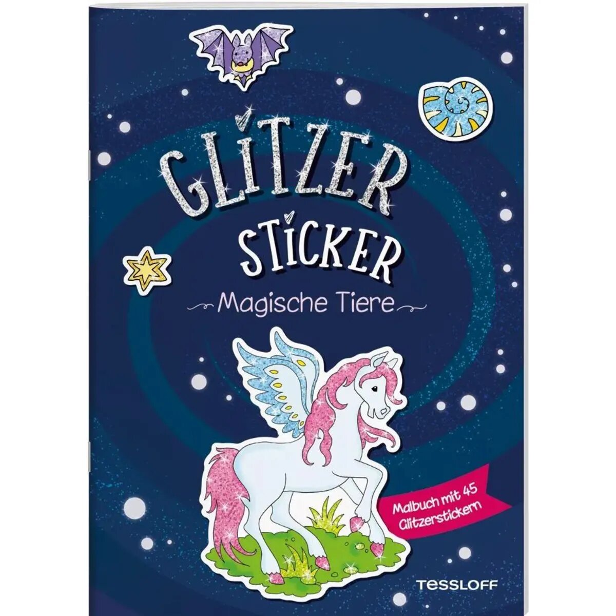 Tessloff Glitzer-Sticker Malbuch. Magische Tiere